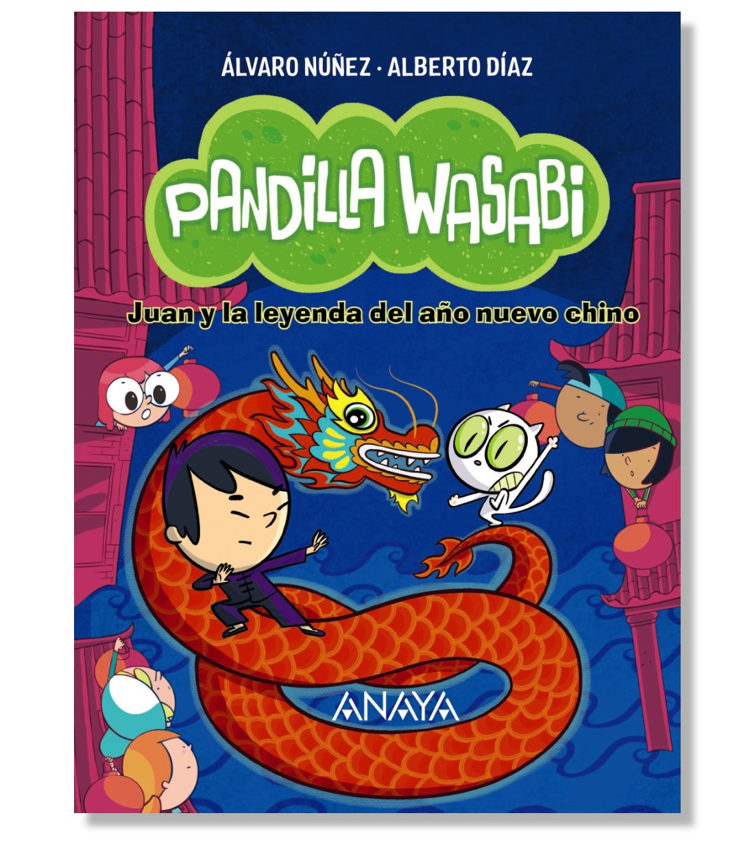 Pandilla Wasabi 2: Juan y la leyenda del año nuevo chino